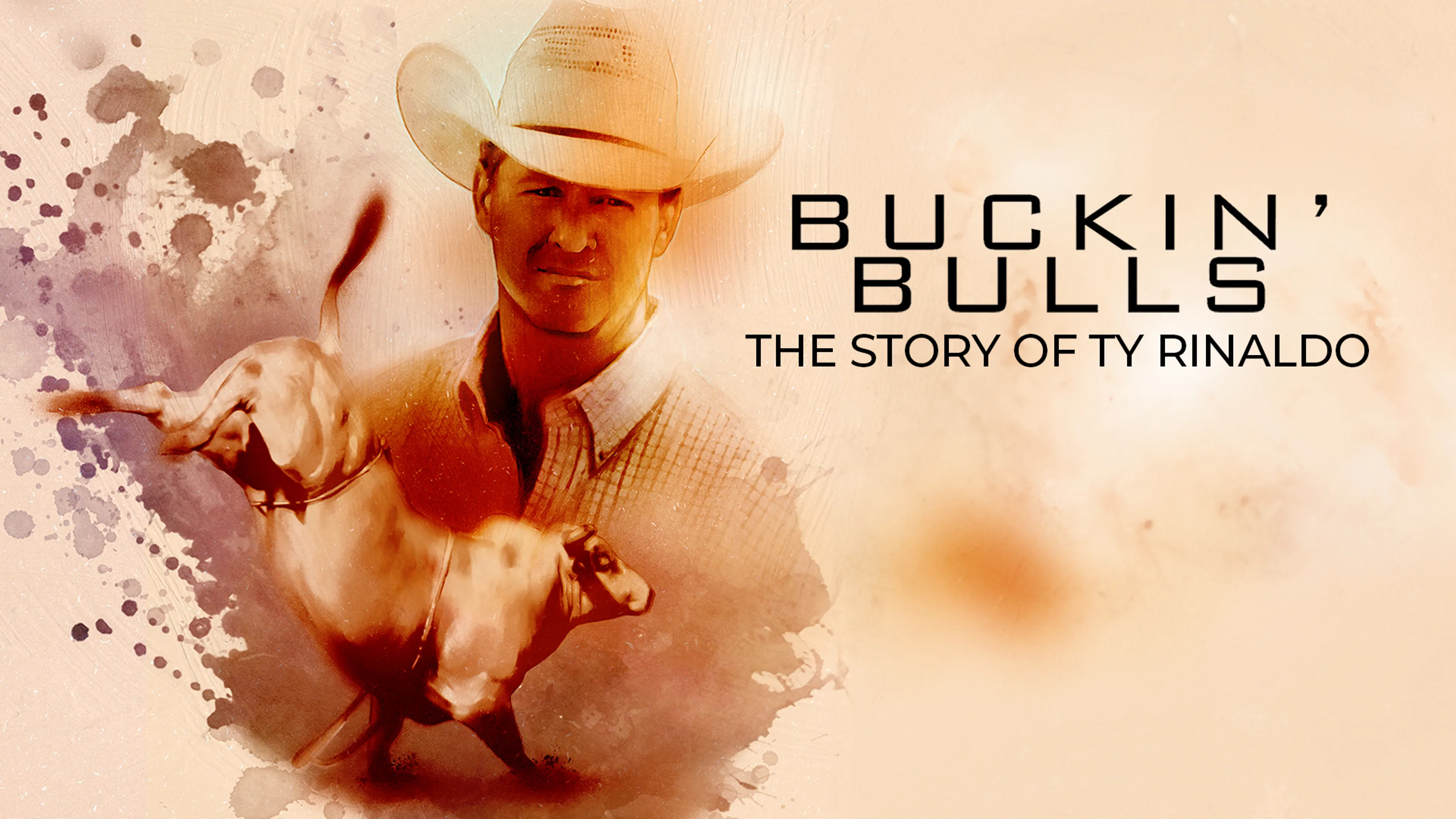 Buckin' Bulls: The Story of Ty Rinaldo poster